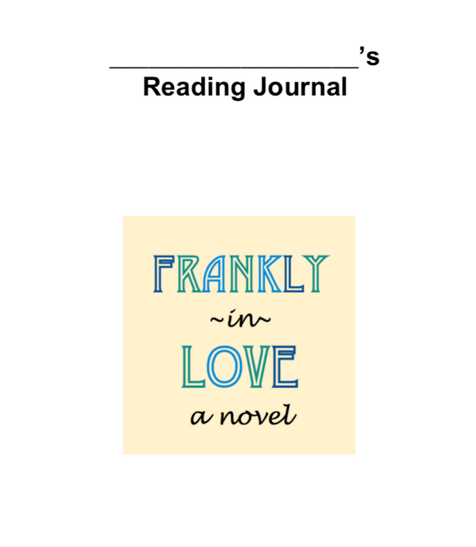 Frankly in Love: Dual Entry Reading Response Journal
