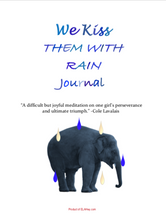 We Kiss Them With Rain by Futhi Nsthingila: Dual Entry Reading Journal