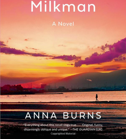 Milkman: A Novel by Anna Burns